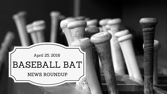 Baseball Bat News Roundup April 25, 2016